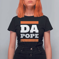 Funny Da Pope From America Chicago T Shirt For Women