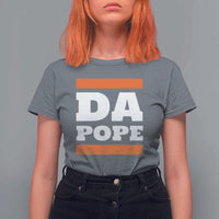 Funny Da Pope From America Chicago T Shirt For Women