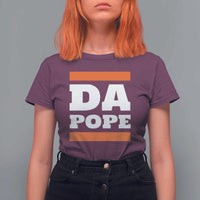Funny Da Pope From America Chicago T Shirt For Women