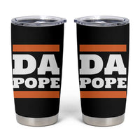 Funny Da Pope From America Chicago Tumbler Cup