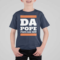 Funny Da Pope From America Chicago Pope Leo XIV T Shirt For Kid