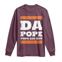 Funny Da Pope From America Chicago Pope Leo XIV Long Sleeve Shirt