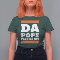 Funny Da Pope From America Chicago Pope Leo XIV T Shirt For Women
