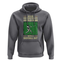 Funny Baseball Hoodie Never Underestimate An Old Man With A Baseball Bat - Wonder Print Shop