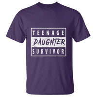 Teenage Daughter Survivor T Shirt Vintage Funny Popular Parenting Quote - Wonder Print Shop