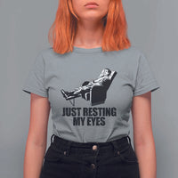 Funny Dad T Shirt For Women Just Resting My Eyes Father's Day - Wonder Print Shop