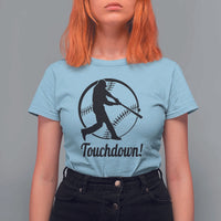Funny Baseball T Shirt For Women Touchdown Sports Fan Softball Player - Wonder Print Shop