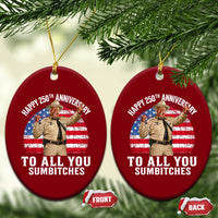 Happy 250th Anniversary To All You Sumbitches Ceramic Ornament Funny Smokey Patriotic 70s Movie The Bandit