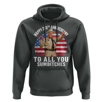 Happy 250th Anniversary To All You Sumbitches Hoodie Funny Smokey Patriotic 70s Movie The Bandit