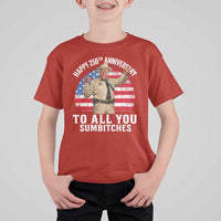 Happy 250th Anniversary To All You Sumbitches T Shirt For Kid Funny Smokey Patriotic 70s Movie The Bandit
