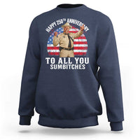 Happy 250th Anniversary To All You Sumbitches Sweatshirt Funny Smokey Patriotic 70s Movie The Bandit