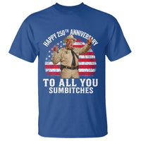 Happy 250th Anniversary To All You Sumbitches T Shirt Funny Smokey Patriotic 70s Movie The Bandit