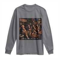 Party Like It Is 1776 Founding Father Long Sleeve Shirt Funny 4th of July Meme