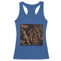Party Like It Is 1776 Founding Father Racerback Tank Top Funny 4th of July Meme