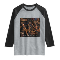 Party Like It Is 1776 Founding Father Raglan Shirt Funny 4th of July Meme