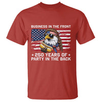 Business In The Front Party In The Back 250th Anniversary USA T Shirt Patriotic Eagle Mullet