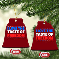 I Love The Taste Of Freedom Funny 4th of July Couple Matching Ceramic Ornament
