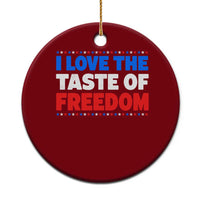 I Love The Taste Of Freedom Funny 4th of July Couple Matching Ceramic Ornament