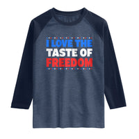 I Love The Taste Of Freedom Funny 4th of July Couple Matching Raglan Shirt