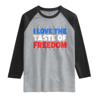 I Love The Taste Of Freedom Funny 4th of July Couple Matching Raglan Shirt