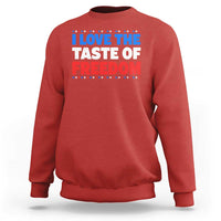 I Love The Taste Of Freedom Funny 4th of July Couple Matching Sweatshirt