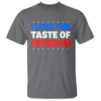 I Love The Taste Of Freedom Funny 4th of July Couple Matching T Shirt