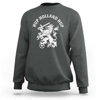 Netherlands Hup Holland Hup Dutch Lion Nederlands Fan Sweatshirt