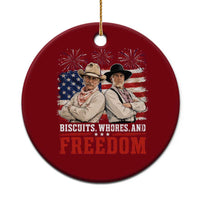 Biscuits Whores And Freedom Funny Western Cowboy 4th of July Ceramic Ornament