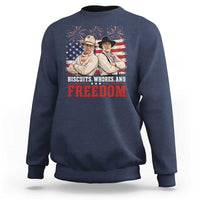 Biscuits Whores And Freedom Funny Western Cowboy 4th of July Sweatshirt