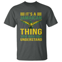 It's A Jamaican Thing Yuh Nah Guh Understand T Shirt Jamaica Hummingbird - Wonder Print Shop