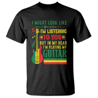 Rasta Reggae Music T Shirt Funny I Might Look Like I'm Listening But I'm Playing My Guitar - Wonder Print Shop
