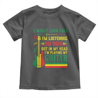 Rasta Reggae Music Toddler T Shirt Funny I Might Look Like I'm Listening But I'm Playing My Guitar - Wonder Print Shop