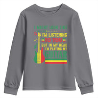 Rasta Reggae Music Youth Sweatshirt Funny I Might Look Like I'm Listening But I'm Playing My Guitar - Wonder Print Shop