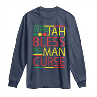 Who Jah Bless No Man Curse Long Sleeve Shirt Jamaica Flag Rasta Reggae Roots - Wonder Print Shop
