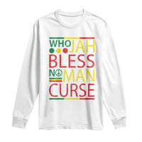 Who Jah Bless No Man Curse Long Sleeve Shirt Jamaica Flag Rasta Reggae Roots - Wonder Print Shop