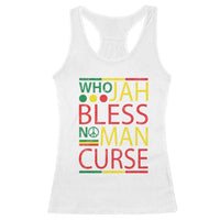 Who Jah Bless No Man Curse Racerback Tank Top Jamaica Flag Rasta Reggae Roots - Wonder Print Shop