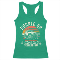 Funny Buckle Up I Want To Try Something Racerback Tank Top Offroad Car American Flag - Wonder Print Shop