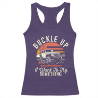 Funny Buckle Up I Want To Try Something Racerback Tank Top Offroad Car American Flag - Wonder Print Shop