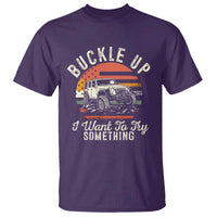 Funny Buckle Up I Want To Try Something T Shirt Offroad Car American Flag - Wonder Print Shop