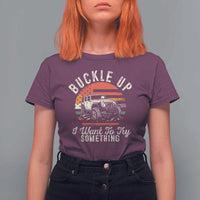 Funny Buckle Up I Want To Try Something T Shirt For Women Offroad Car American Flag - Wonder Print Shop