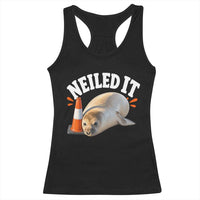 Neil The Seal Nailed It Racerback Tank Top Funny Tasmania Elephant Seal Traffic Cone Meme Art