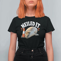 Neil The Seal Nailed It T Shirt For Women Funny Tasmania Elephant Seal Traffic Cone Meme Art