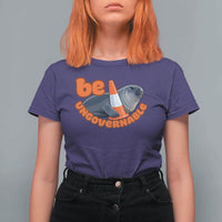 Neil The Seal Be Ungovernable T Shirt For Women Funny Tasmania Elephant Seal Road