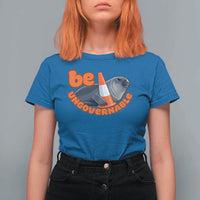 Neil The Seal Be Ungovernable T Shirt For Women Funny Tasmania Elephant Seal Road