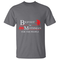 Funny Bigfoot Mothman'24 For The People T Shirt American Flag President Election - Wonder Print Shop