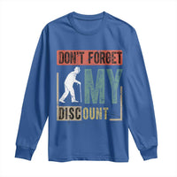 Funny Dont Forget My Discount Long Sleeve Shirt Old People Gag Retro Sunset - Wonder Print Shop