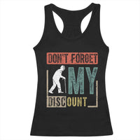 Funny Dont Forget My Discount Racerback Tank Top Old People Gag Retro Sunset - Wonder Print Shop