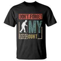 Funny Dont Forget My Discount T Shirt Old People Gag Retro Sunset - Wonder Print Shop