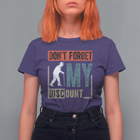 Funny Dont Forget My Discount T Shirt For Women Old People Gag Retro Sunset - Wonder Print Shop