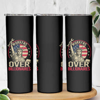 Workers Over Billionaires Skinny Tumbler Social Justice Statue Of Liberty - Wonder Print Shop